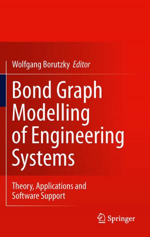 Cover of the book Bond Graph Modelling of Engineering Systems by Sangeeta Srivastava, M. Swapna