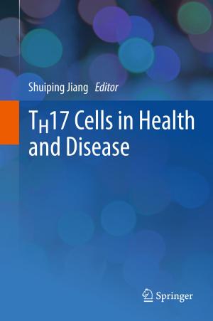 Cover of the book TH17 Cells in Health and Disease by Alexander Mielke, Tomáš Roubíček
