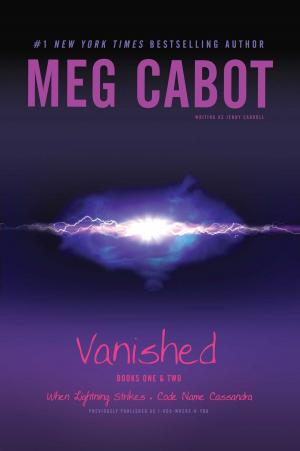 Cover of the book Vanished Books One & Two by Sandhya Menon