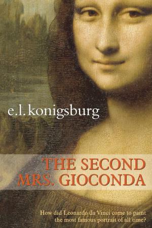 Cover of the book The Second Mrs. Gioconda by Frances O'Roark Dowell