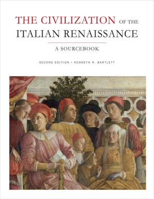 Cover of the book The Civilization of the Italian Renaissance by Cecilia Morgan