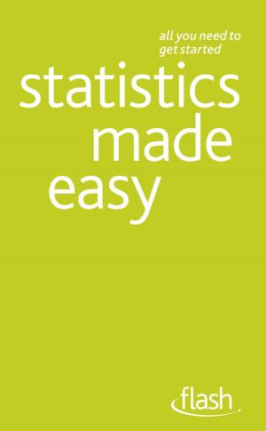 Cover of the book Statistics Made Easy: Flash by Sarah De Carvalho