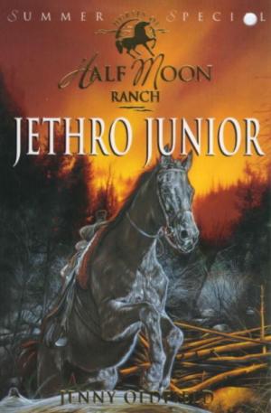 Cover of the book Horses Of Half Moon Ranch: Summer Special: Jethro Junior by Rosie Banks