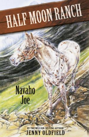 Cover of Horses of Half Moon Ranch: Navaho Joe
