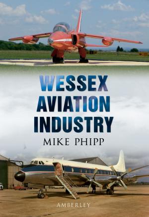 Cover of the book Wessex Aviation Industry by Frederick Raymes, Menachem Mayer