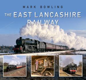 Cover of the book The East Lancashire Railway by Frank Beattie