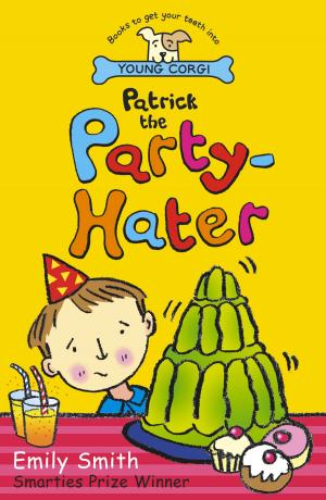 Cover of the book Patrick The Party-Hater by Nicholas Allan
