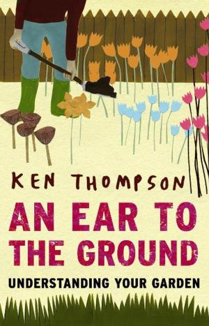 bigCover of the book An Ear To The Ground by 