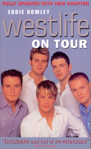 Cover of the book Westlife On Tour by Harry Redknapp