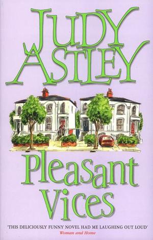 Cover of the book Pleasant Vices by Judy Astley