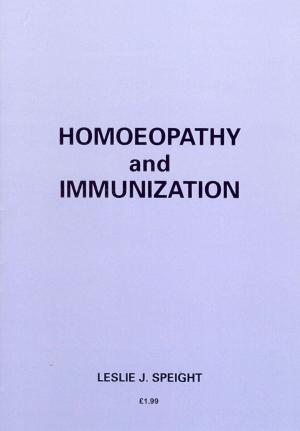 Cover of the book Homoeopathy And Immunization by Julian Thompson
