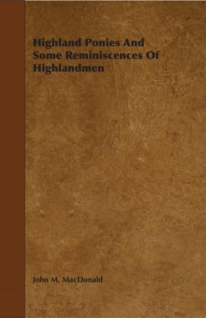 Book cover of Highland Ponies and Some Reminiscences of Highlandmen
