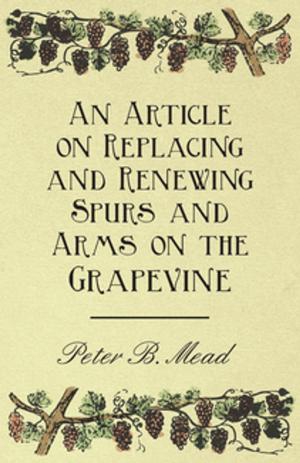 Book cover of An Article on Replacing and Renewing Spurs and Arms on the Grapevine