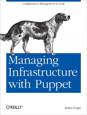 Cover of the book Managing Infrastructure with Puppet by Bryan O'Sullivan