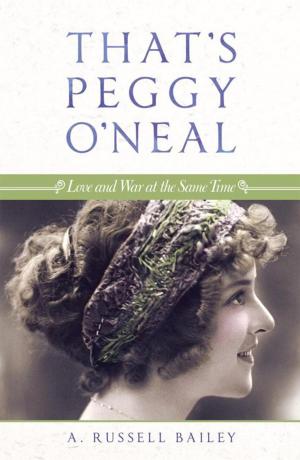 Cover of the book That’S Peggy O’Neal by Jimmy Mitchell