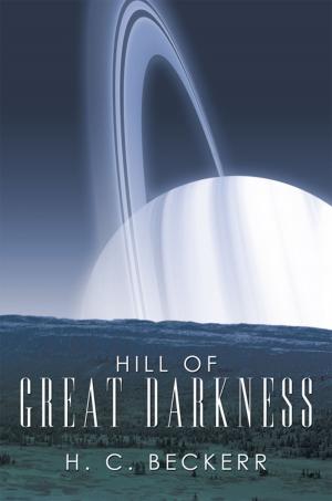 Cover of the book Hill of Great Darkness by Christopher Holdstrom