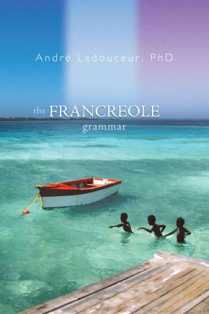 Cover of the book The Francreole Grammar by Stacy D. Coward, Lucinda Parker