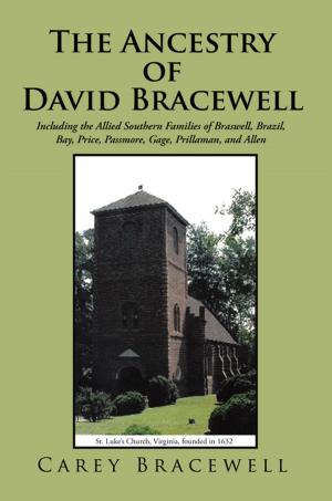 Cover of the book The Ancestry of David Bracewell by Edna L. Uecker