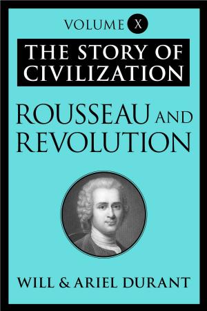 Cover of the book Rousseau and Revolution by 浜田 隆政