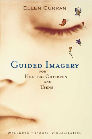 Cover of the book Guided Imagery for Healing Children by Zane