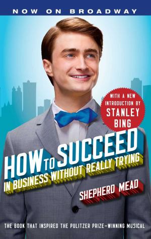 Cover of the book How to Succeed in Business Without Really Trying by Helen Keller