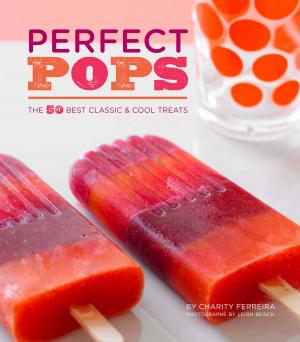 Cover of the book Perfect Pops by Rachel Khoo
