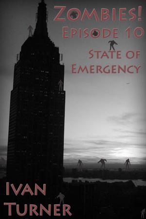 bigCover of the book Zombies Episode 10: State of Emergency by 