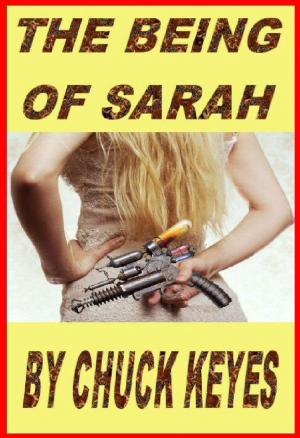 Cover of the book The Being of Sarah by Duncan Stockwell