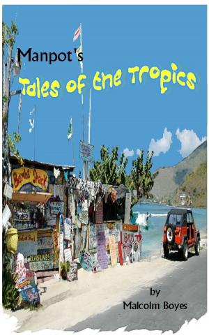 Cover of the book Manpot's Tales of the Tropics by K. L. M. Eton