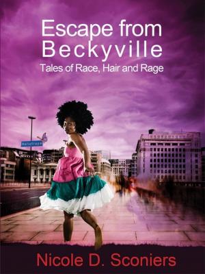 Cover of the book Escape from Beckyville: Tales of Race, Hair and Rage by Derrick Pledger, 50 Cent