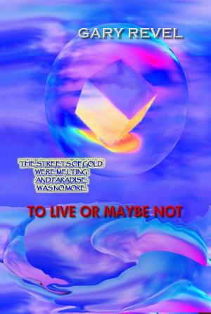Cover of To Live Or Maybe Not