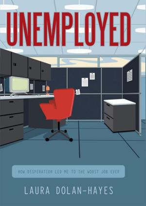 Cover of the book Unemployed by Kelly Hughes Roberts