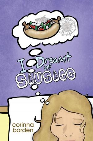 Cover of the book I Dreamt of Sausage by Jason Lewis
