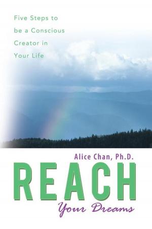 Cover of the book Reach Your Dreams by Martha-Lee B. Ellis