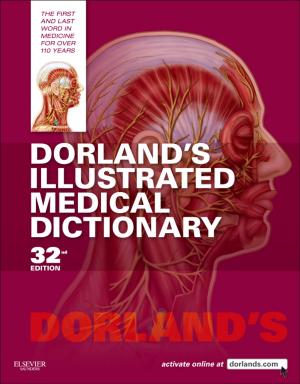 Cover of the book Dorland's Illustrated Medical Dictionary by Gjyn O'Toole, MEdStud, BA, GradDipTEFL, DipOT