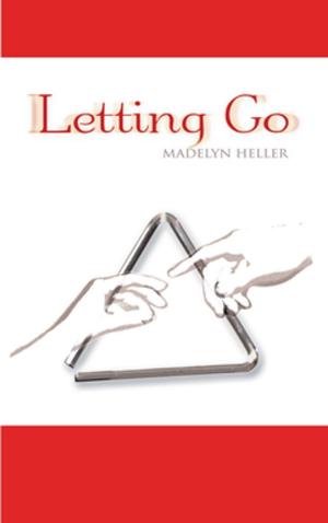 Cover of the book Letting Go by Michelle Frazier Trotman Scott, Camille Trotman, Charlean Scott, Tayla Scott