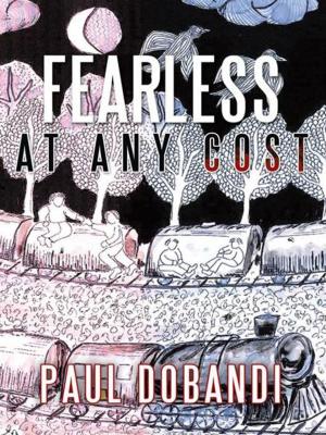 Cover of the book Fearless at Any Cost by Reverend Dennis R. Grubbs