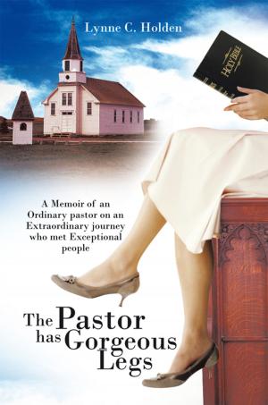 Cover of the book The Pastor Has Gorgeous Legs by Beverly Robb