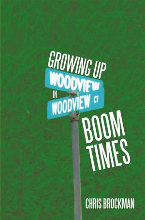 Cover of the book Growing up in Boom Times by Mark Barresi