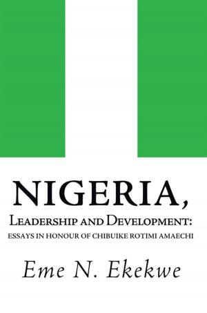 Cover of the book Nigeria: Leadership and Development by Krishnaswamy Rajagopalan