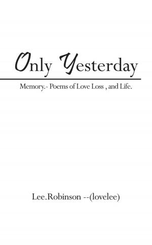Cover of the book Only Yesterday by Brad Tyndall