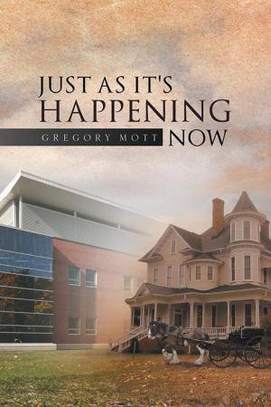 Book cover of Just as It's Happening Now