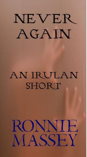 Cover of the book Never Again: An Irulan Short by Rebecca Airies