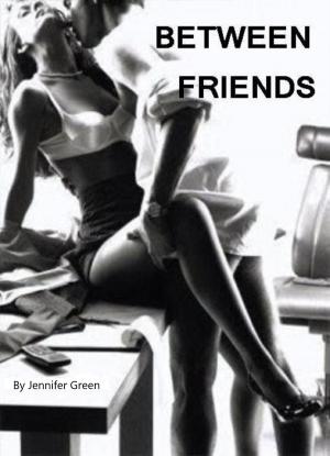 Cover of the book Between Friends by Debra Lee