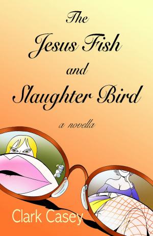 Book cover of The Jesus Fish and Slaughter Bird
