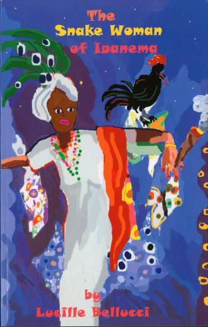 Cover of the book The Snake Woman Of Ipanema by Francesca Simon
