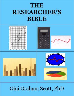 Cover of the book The Researcher's Bible by Gini Graham Scott Ph.D.