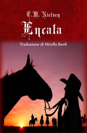 Cover of the book Encala: Libro 3 Della Serie Heku by T.M. Nielsen