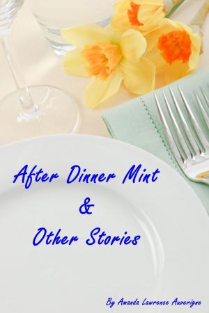 Book cover of After Dinner Mint & Other Stories