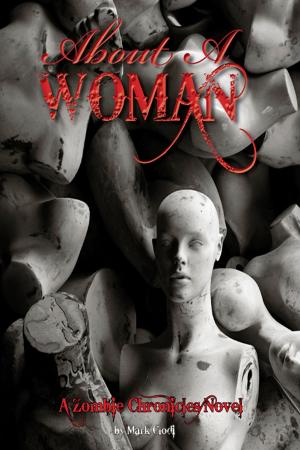 bigCover of the book About a Woman, A Zombie Chronicles Novel by 